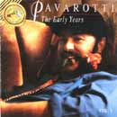 Pavarotti The Early Years